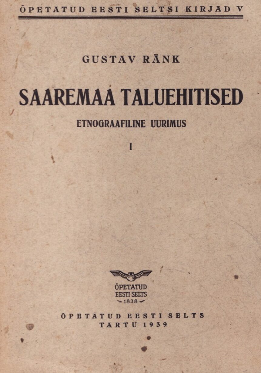 Ränk, G. (1939). Saaremaa taluehitised. Etnograafiline uurimus, I. Ehitiste üksikosad, elamu ja kõrvalhooned, mis osalt täidavad elamu ülesandeid. Tartu: Õpetat